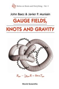 Gauge Fields, Knots and Gravity