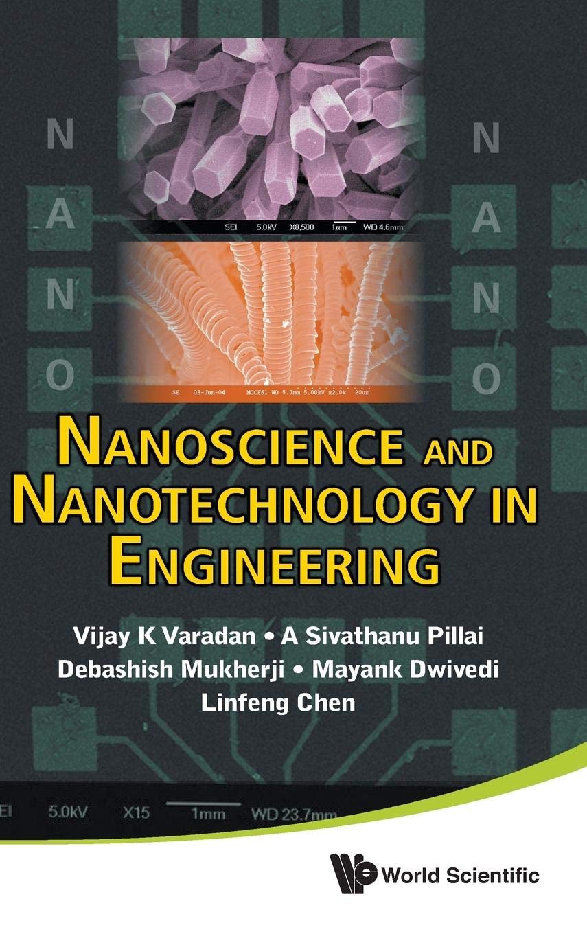 Nanoscience And Nanotechnology In Engineering