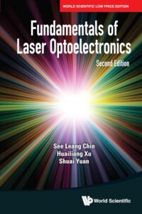 Fundamentals Of Laser Optoelectronics (Second Edition)