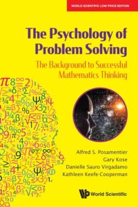 Psychology Of Problem Solving, The: The Background To Successful Mathematics Thinking