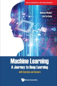 Machine Learning - A Journey To Deep Learning: With Exercises And Answers