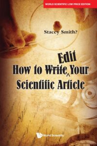 How To <Strike>Write</Strike>^Edit Your Scientific Article