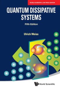 Quantum Dissipative Systems (Fifth Edition)