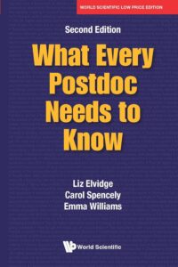 What Every Postdoc Needs To Know (Second Edition)