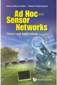 Ad Hoc And Sensor Networks:Theory And Applications 2Nd Ed