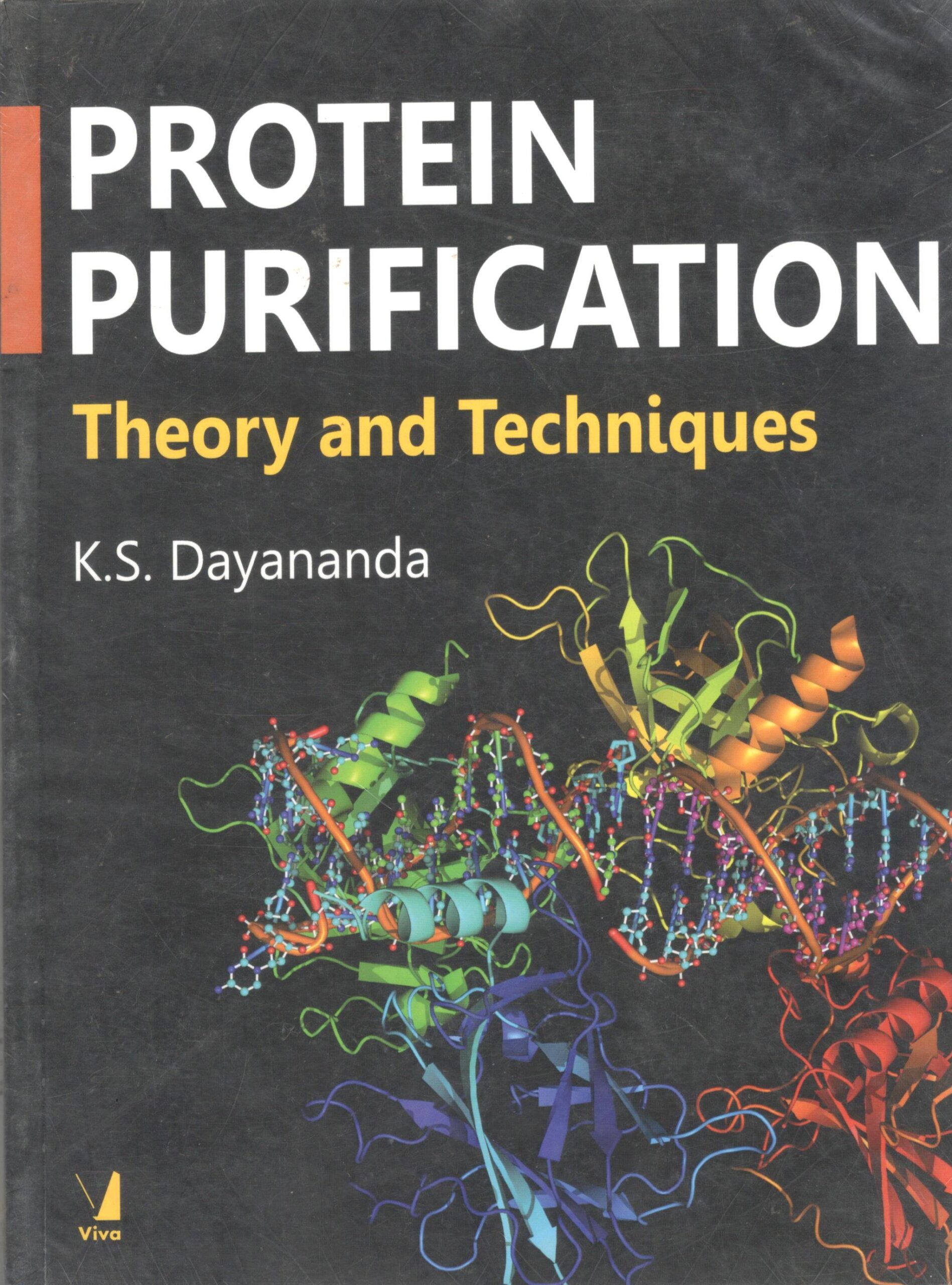 Protein Purification: Theory and Techniques